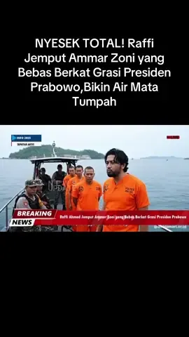 NYESEK TOTAL! Raffi Jemput Ammar Zoni yang Bebas Berkat Grasi Presiden Prabowo,Bikin Air Mata Tumpah #amarzoni #amarzoniditangkap #berita #beritaviral #tiktok 