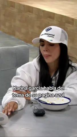 karina garcia habla de su página azul ❤️ #karinagarciaoficiall #karinagarcia #karifulla #lacasadelosfamosos #lacasadelosfamososcolombia 