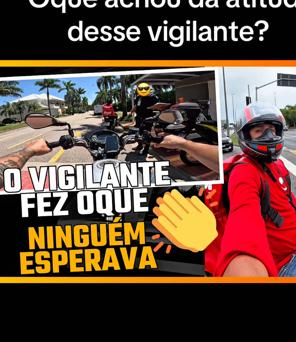 Respeito é isso! O vigilante representou 👏🏍️  #fyppppppppppppppppppppppp 