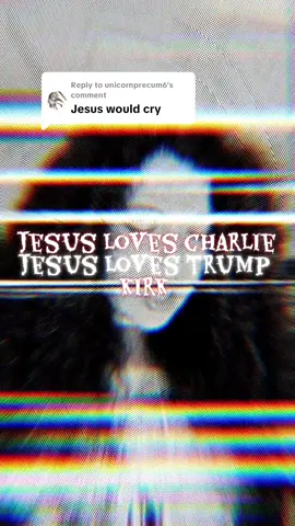 Replying to @unicornprecum6☆Jesus Loves Charlie Kirk #donaldtrump 