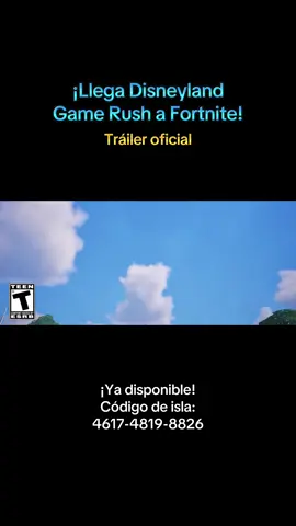 🚨 Tráiler oficial ¡Llega Disneyland Game Rush a Fortnite! ¡Ya disponible! Código de isla: 4617-4819-8826 #fortnitetrailer #disneylandgamerush #disneyfortnite #codigodeisla