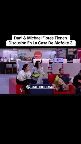 Dani & Michael Flores Tienen Discusión En La Casa De Alofoke 2 @teamnenespr #parati #jlexis #lacasadealofoke2 #danibarranco #michaelflores 