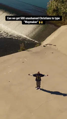 Can we get 500 unashamed Christians to type “Waymaker” 🙌