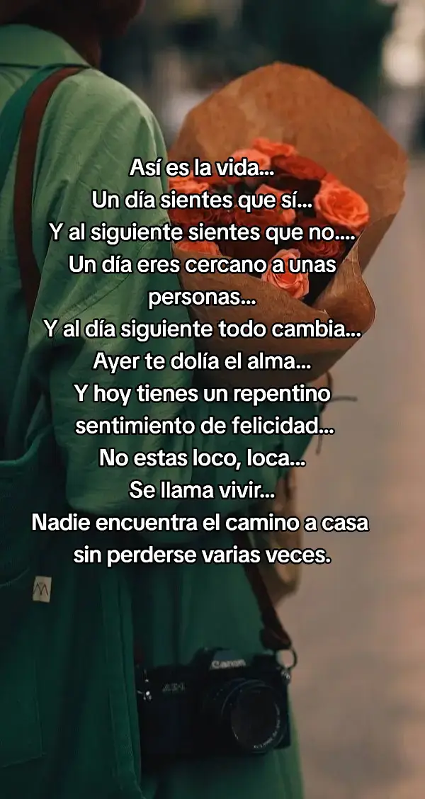 así es la vida, un día si y al siguiente no