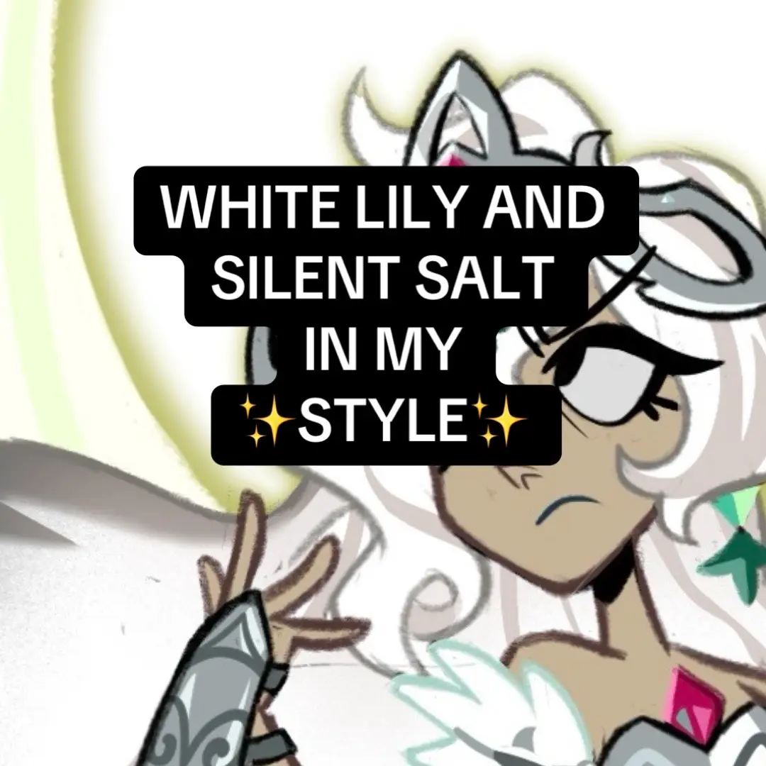 You asked for it heres Awakened White Lily in my style plus Silent Salt Cookie as a bonus! Thank you all for 2k followers! #cookierunkingdom #whitelilycookie #silentsaltcookie #fyp #characterdesign 