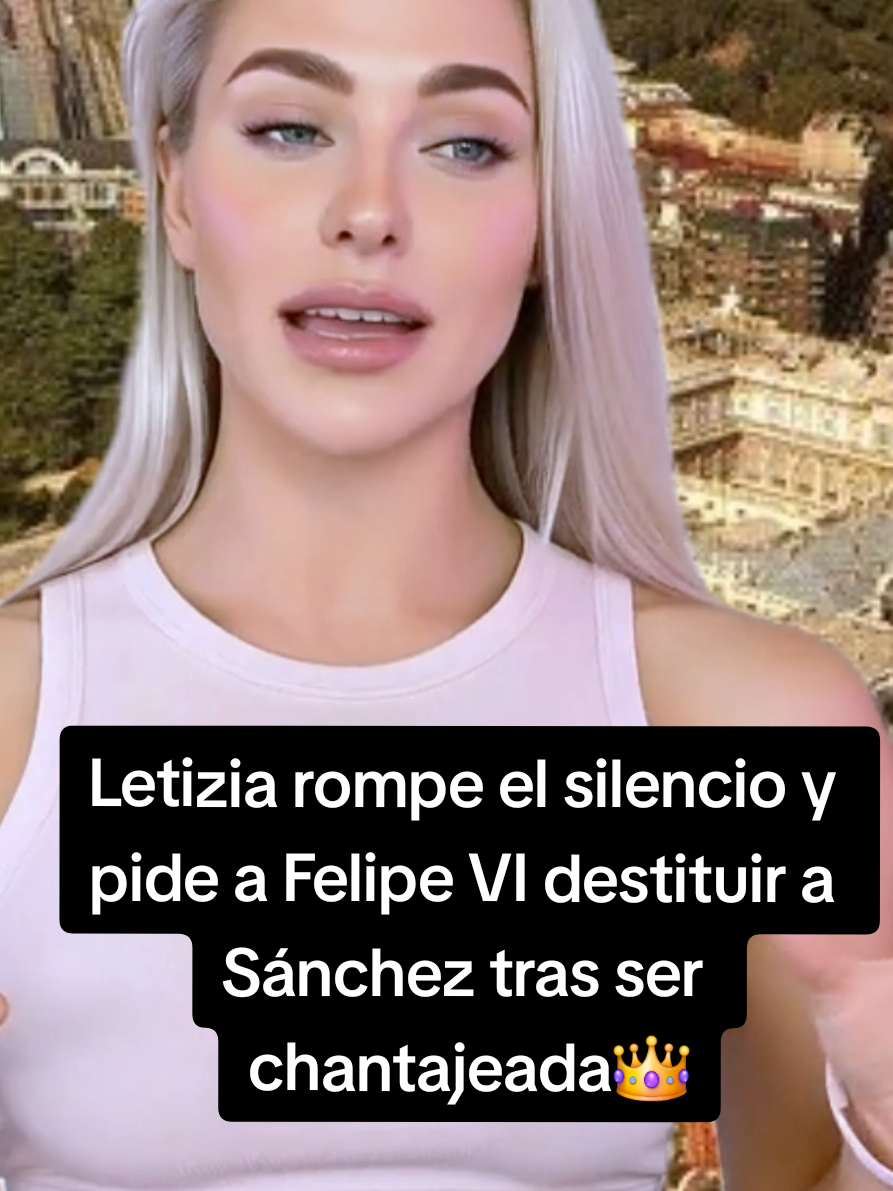 Letizia rompe el silencio y pide a Felipe VI destituir a Sánchez tras ser chantajeada👑 #reinaletizia #reyfelipe #españa🇪🇸 #parati 