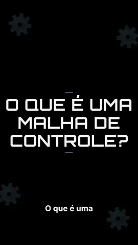 O que é uma malha de controle?  #mundodainstrumentacao #instrumentacaoindustrial #automacaoindustrial #offshore 