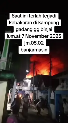Saat ini terlah terjadi kebakaran di kampung gadang gg binjai jum.at 7 November 2025 jm.05.02 banjarmasin