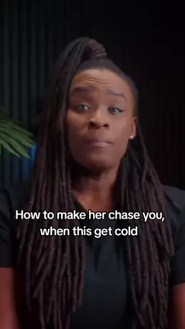 ‎How to make her chase you, when this get cold #relationshiptips #relationshipgoals ##relationshipproblems #jessicaos 