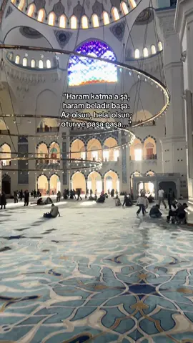 Helali haramda ararsan, helalda haram olur... #islam #cuma #cami #allah #keşfet 