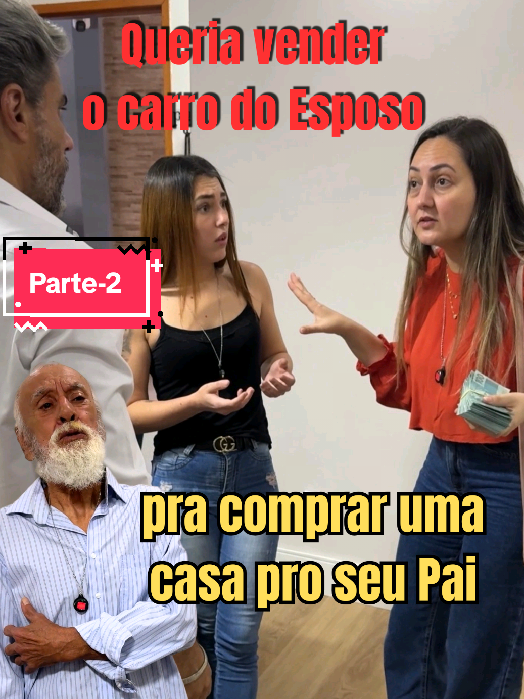 Parte-2 Ela vendeu o carro do marido para pagar casa da Pai.