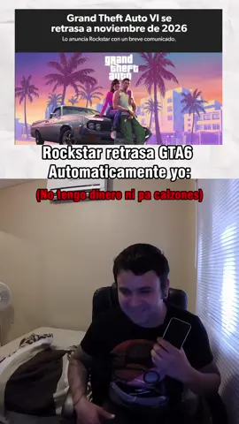 GTA 6 se retrasa. Solo me da más tiempo para ahorrar dinero 🤑 #fyp #viral #gaming #gta6 #videojuegos 
