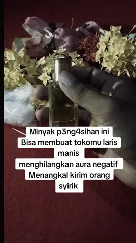 yang dagangannya sepi, yang takut kena kiriman seseorang, yang karirnya mau bagus pakai ini cukup dioleskan #penglaris #penglarishalal #larismanis #fyp #beranda 