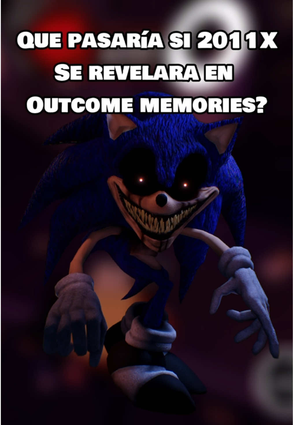 Que pasaría si 2011X se revela en Outcome memories?#sonicexeoutcomememories ##outcomememories ##sonicexethedisaster 