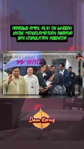 Prabowo ambil alih isu whoosh untuk menyelamatkan Purbaya dan kedaulatan indonesia