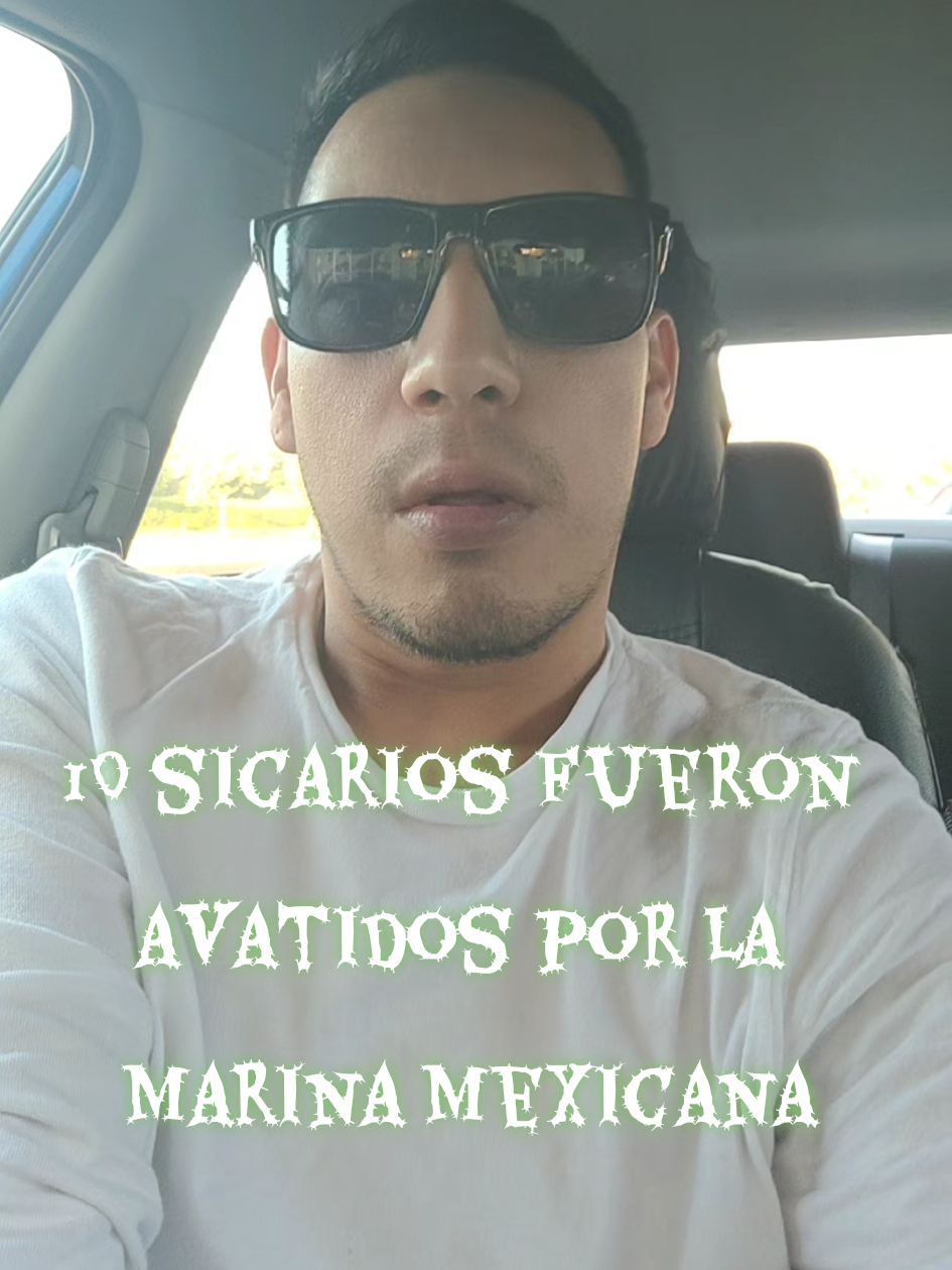 ##noticiastiktok 10 sicarios fueron a vatidos por la marina mexicana