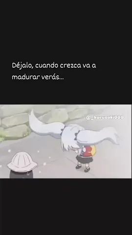 déjalo cuando crezca va a madurar #contenidotiktok #parati #anime #cuandocrezca #yodegrande 
