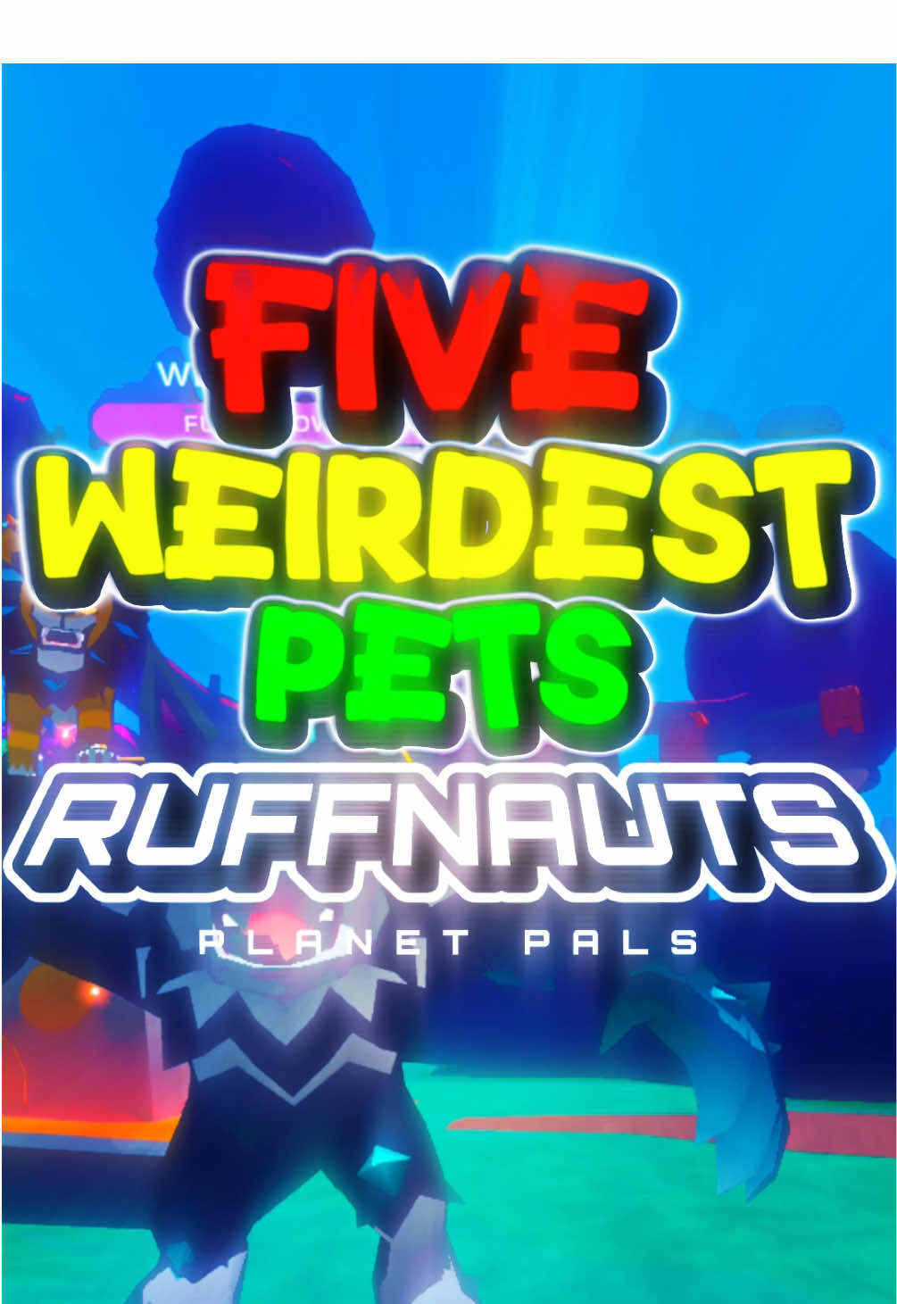 RUFFNAUTS WEIRDEST PETS! #ruffnauts #ruffnautsvr #vr #quest2 #quest3  