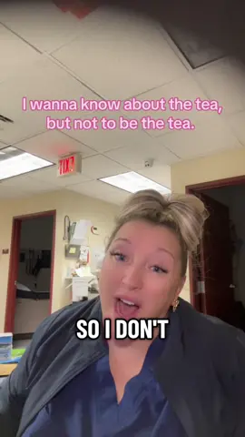 I love hearing all about the gossip, but I don’t want to be the gossip #workhumor #nurselife #medicaloffice #nursetok #funnytiktok 