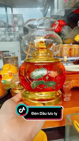 Đèn dầu lưu ly  cao  cấp #thịnhhanhtiktok #xuhuongtiktok #thờ_cúng #thantaithodia 