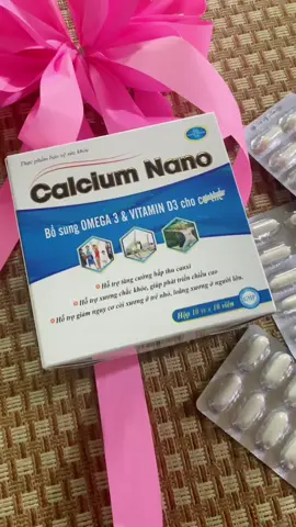 (100V) Viên uống CALCIUM NANO giúp tăng chiều cao, xương chắc khoẻ #xuhuong #canxinano #canxitangchieucao 