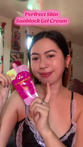 My fave sunscreen super bet ng skin ko ang ganda! #perfectskinsunblockgelcream #perfectskin @PERFECTSKIN ALL NATURALS 