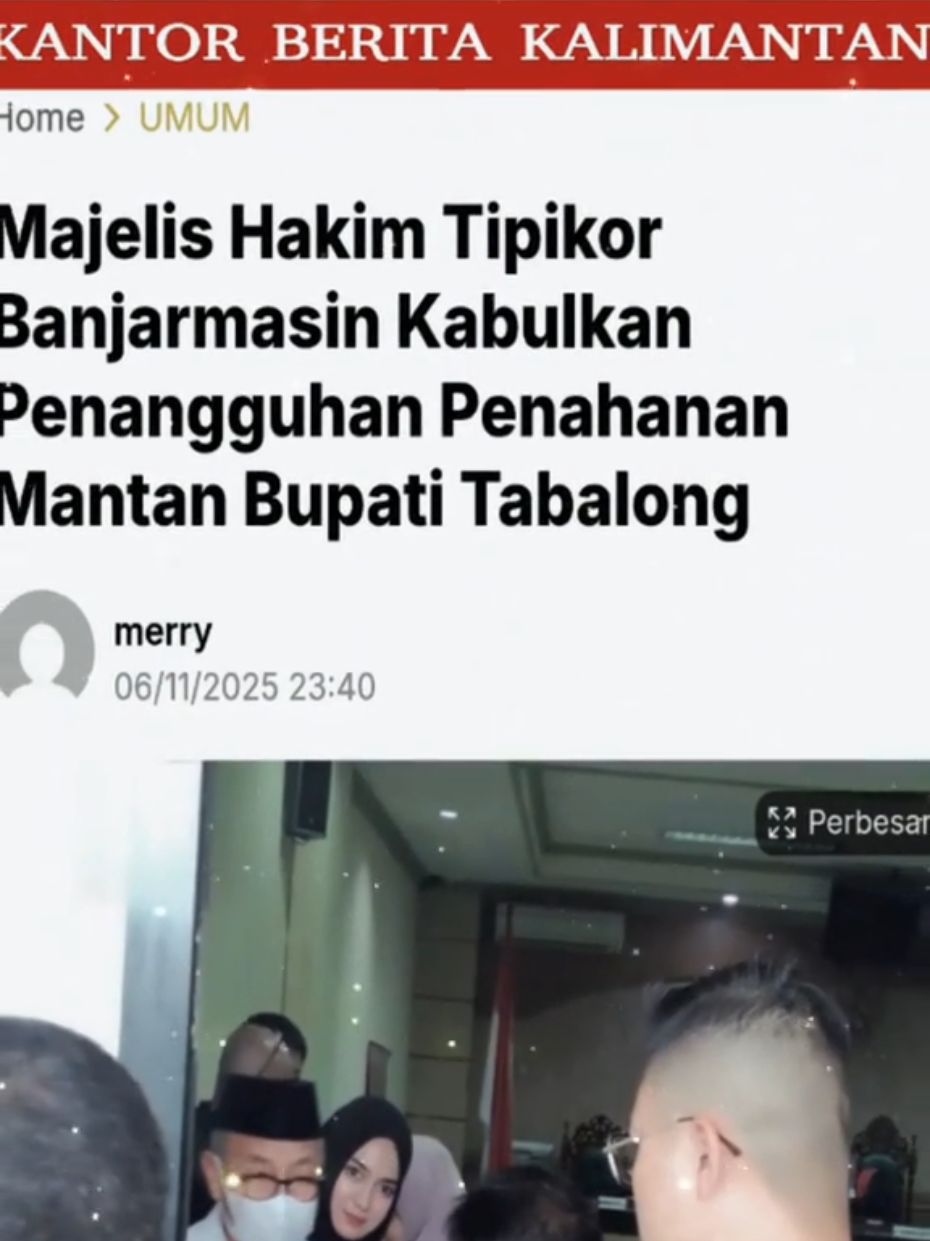 KBK News, BANJARMASIN –Majelis Hakim Pengadilan Tindak Pidana Korupsi (Tipikor) Banjarmasin mengabulkan permohonan penangguhan penahanan terhadap mantan Bupati Tabalong periode 2019–2024, Drs. H. Anang Syakhfiani.#banjarmasin #tabalong #kalsel #korupsi 