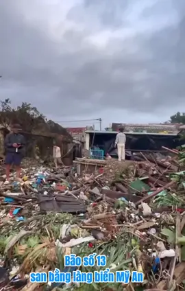 Phù Mỹ-Bình Định không còn gì sau cơn bão số 13 #baoso13 #phumybinhdinh #binhdinh
