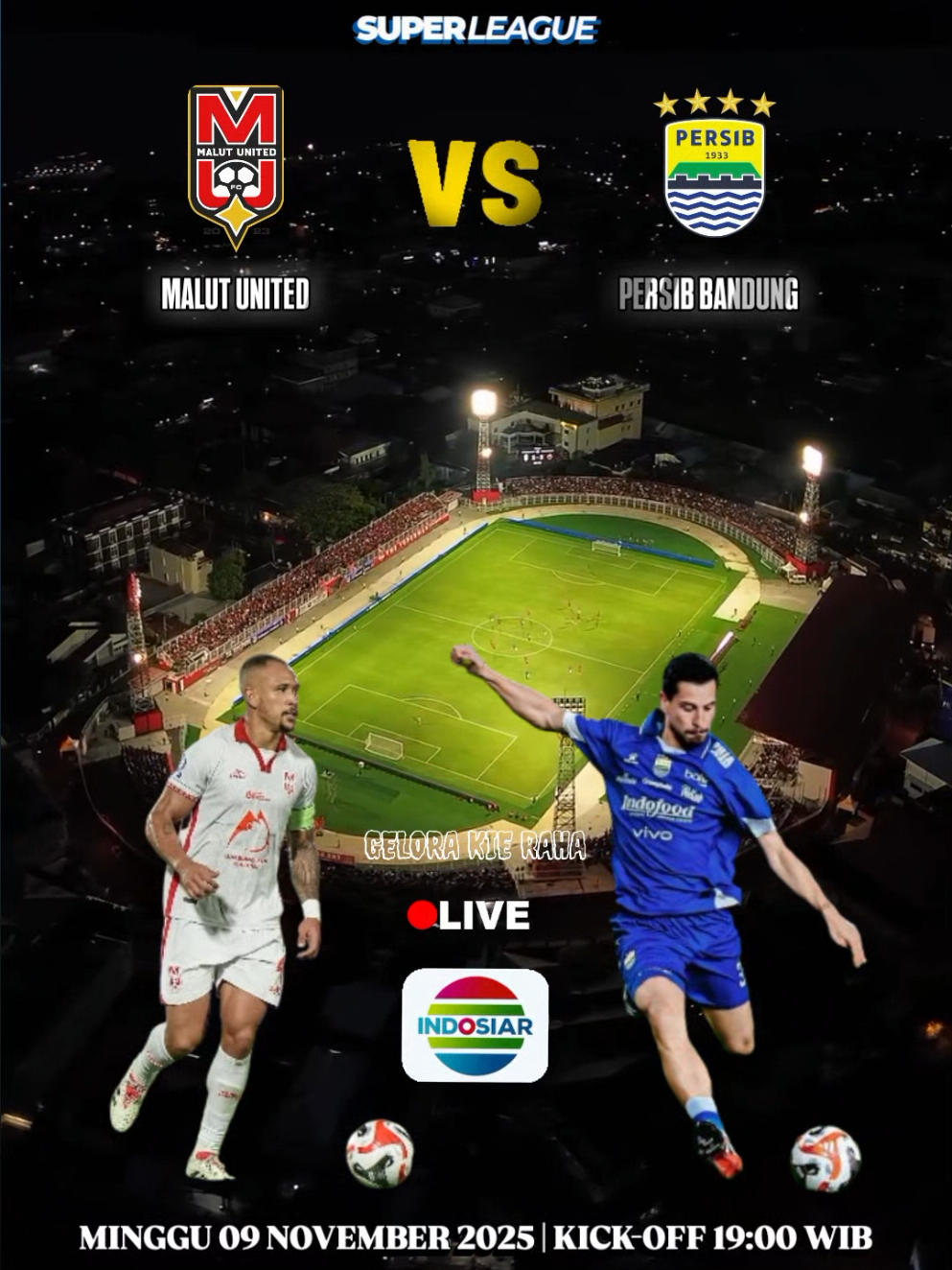 BRI SUPER LEAGUE  MALUT UNITED VS PERSIB BANDUNG  MINGGU 09 NOVEMBER 2025 PUKUL 19:00 WIB LIVE DI INDOSIAR #brisuperleague #malutunited #persibbandung #viral #fyp @PERSIB @persib @indosiar_sports 