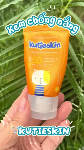 Trẻ con rất cần được bảo vệ da trước khi da ngoài nên mẹ nhớ chuẩn bị kem chống nắng cho con nhé #creatorsearchinsights #kutieskin #kemchongnang #viral  @Mẹ em Táo 🍎 