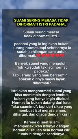 # suami sering tdk dihormati oleh istri padahal...#