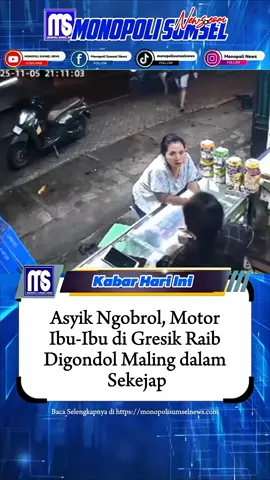 Asyik Ngobrol, Motor Ibu-Ibu di Gresik Raib Digondol Maling dalam Sekejap . Kejadian pencurian motor menimpa seorang ibu di Kecamatan Cerme, Gresik, Rabu (5/11/2025) malam.  Saat tengah asik berbincang di konter handphone, motor miliknya yang diparkir di tepi jalan dalam kondisi menyala langsung dibawa kabur oleh pelaku.  Aksi terjadi begitu cepat, warga sempat mencoba mengejar namun gagal. Polisi kini masih memburu pelaku.  Kasus ini jadi peringatan keras agar masyarakat tak meninggalkan motor dalam keadaan hidup, meski hanya sebentar. #Gresik #Curanmor #WaspadaMaling #BeritaViral #Kriminal 