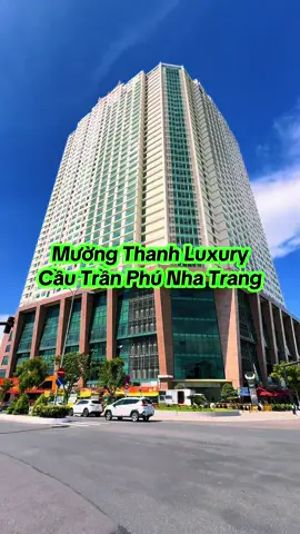 Mường Thanh Luxury cầu Trần Phú #muongthanhluxurynhatrang #nhatrang #cautranphunhatrang 