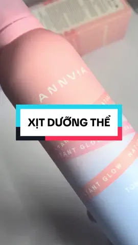 Xịt dưỡng thể nâng tone ANNVIA #annvia #xitduongthe #xitnangtone #annviatoneup #xitduongthenangtone 