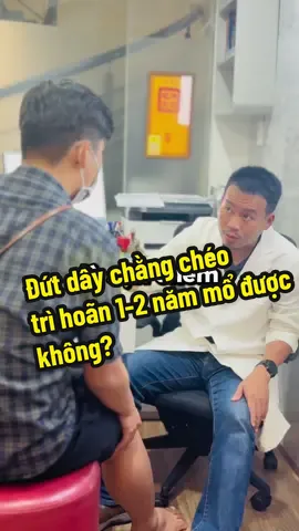 Đứt dây chằng chéo trì hoãn 1-2 năm rồi mổ được không? Nếu không kèm kẹt sụn chêm nha #dutdaychangcheo #dutdaychangcheotruoc #khamkhopgoi #longkhopgoi #rachsunchem @Bs Tân thích khám khớp Vai 