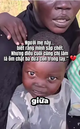 Người mẹ này… biết rằng mình sắp chết. Nhưng điều cuối cùng chị làm – là ôm chặt ba đứa con trong tay.” 💔 #P#PrayForSudanM#MotherLoveH#HumanityT#TrânTrọngCuộcSốngmaymanhon2024 