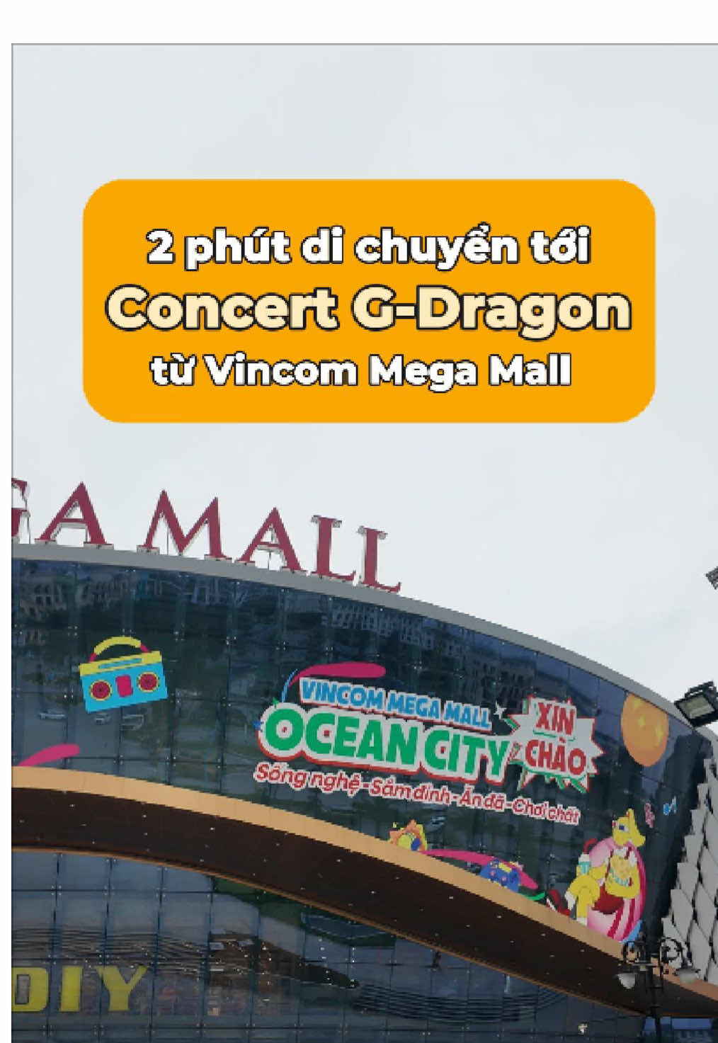 Tất tần tật những lưu ý khi tham gia show G- Dragon 8/11/2025 - Vincom mega mall mở cửa xuyên đêm - Đỗ xe dưới hầm Vincom free …. #vinhomesoceanpark #gdragon #ubermensh 
