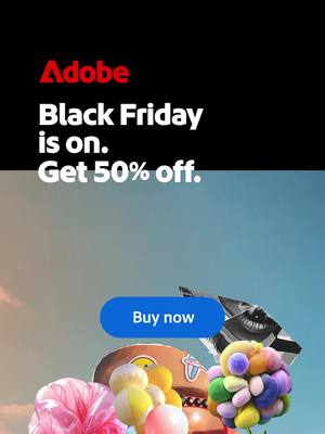 Black Friday is on. Get 50% off Adobe Creative Cloud Pro for the first year. Ends Nov 28.