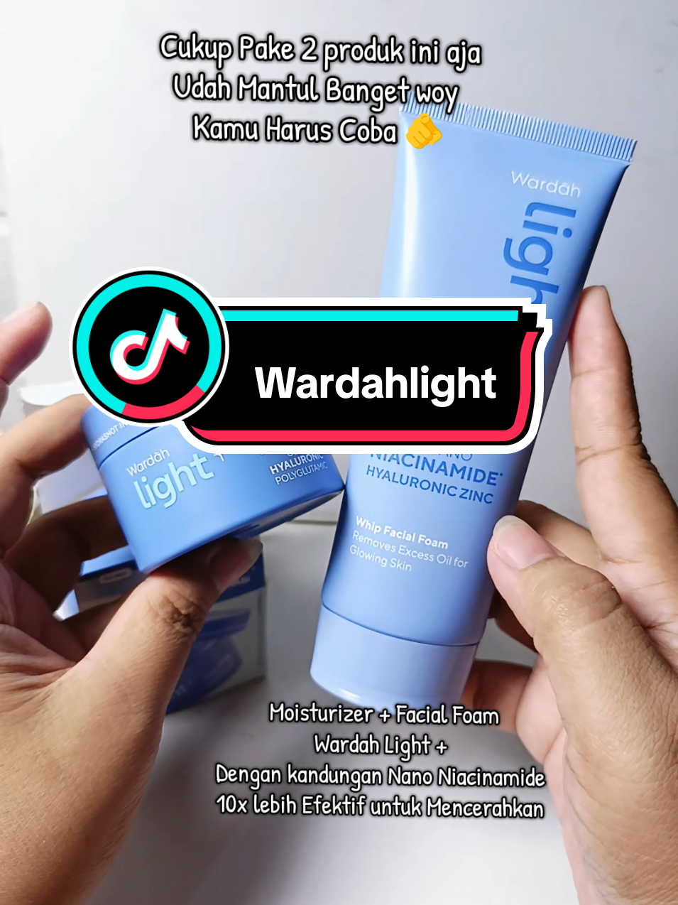 Wardah light + emang bagus banget kmu harus coba #wardahlite #moisturizer #facialfoam #wardah 