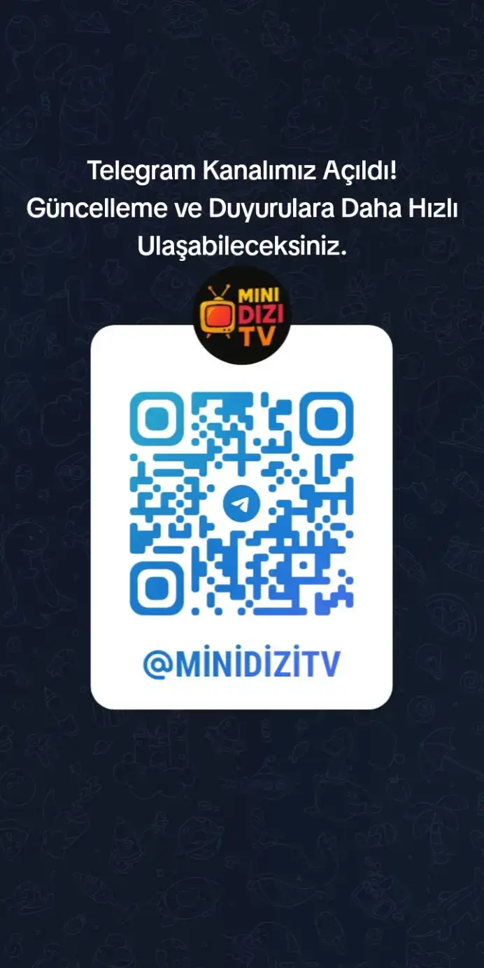 TELEGRAM KANALIMIZA KATILARAK DURUYUR VE GUNCELLEMELERE DAHA HIZLI ULASABİLİRSİNİZ! https://t.me/minidizitv