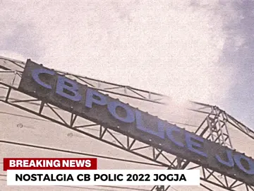 🥺🥺#nostalgia #cbpolicejogja #jogja #cbjogja #cb 