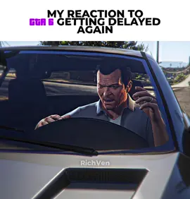 Follow: @𝙍𝙞𝙘𝙝𝙫𝙚𝙣 #gta6 #gtavi #rockstargames #delay #edit 