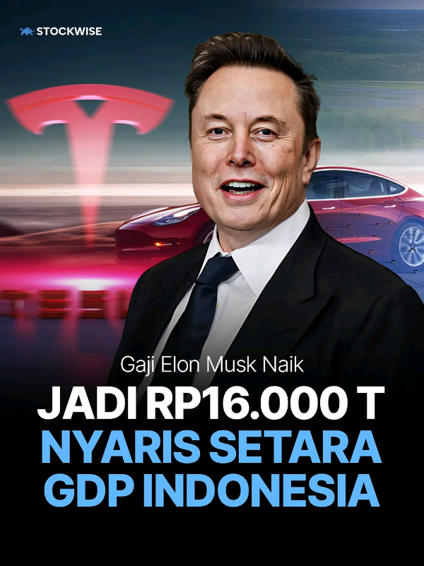 Elon Musk Makin Kaya Raya! Gaji Naik Rp16.000 T, Setara GDP Indonesia 🤯🤯 #fyp #forbes #viral #masukberanda #stockwise 