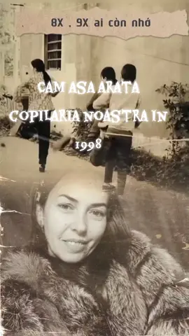 #amintiri #copilariefrumoasa 