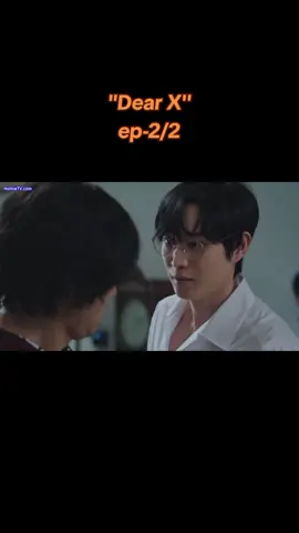 ''Dear X''မျှော်နေတဲ့သူလေးတွေကြည့်ရှူ့အားပေးလို့ရပါပြီနော်..🥰🤗 #DearX စ/ဆုံး #2025  #Kimyoojung  #Kimyoungdae  #Kdrama 