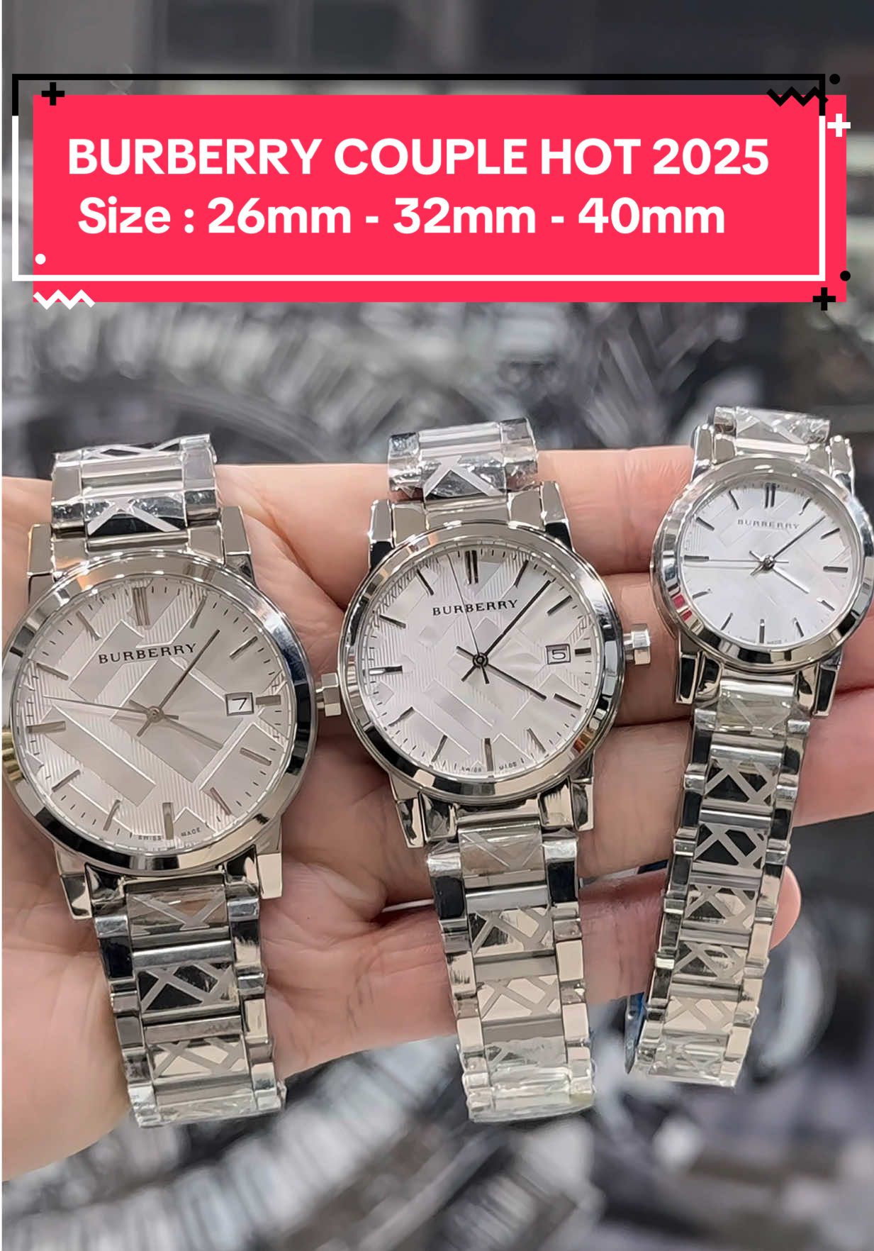 BURBERRY HOT HIT 2025 EM VỪA CẬP BẾN GIÁ SIÊU TỐT 🥰🔥 Size : 26mm - 32mm - 40mm #37watchluxury #đồnghồđôi #xuhuong2025 #trending #thinhhanh 