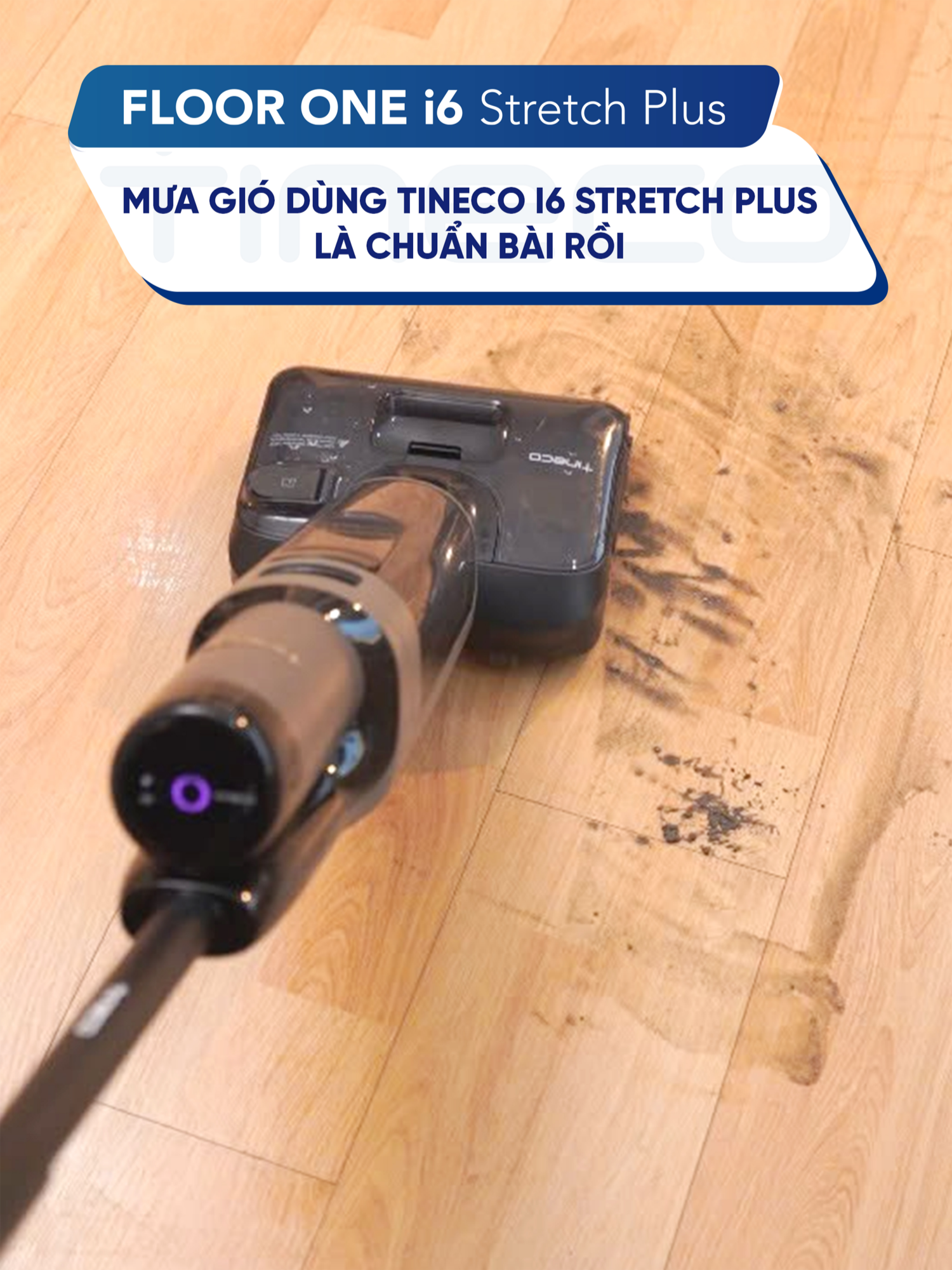 Mưa gió dùng máy hút bụi lau sàn Tineco Floor One i6 Stretch Plus là chuẩn bài rồi! #tinecovietnam #hoplongecommerce#gigavn #mayhutbuitineco #TinecoFLoorOnei6StretchPlus #i6StretchPlus