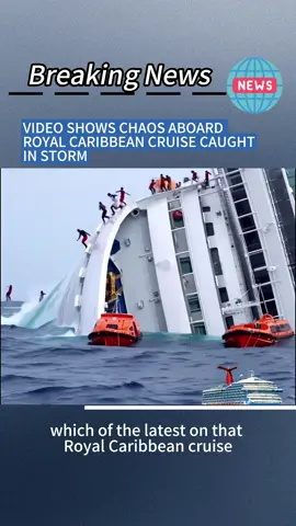 Video Shows Chaos Aboard Royal Caribbean Cruise Caught in Storm.#breakingnews #greenscreen #news #fyp #foryou 