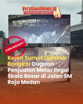 Kejati Sumut Didesak Bongkar Dugaan Penjualan Motor Ilegal Skala Besar di Jalan SM Raja Medan VERYGOODNEWS.ID, MEDAN - Himpunan Mahasiswa Islam (HMI) mendesak Kejaksaan Tinggi Sumatera Utara untuk segera membongkar dugaan penjualan sepeda motor ilegal. Penjualan sepeda motor tang tidak dilengkapi dokumen resmi ini kian marak terjadi di Sumatera Utara. Dugaannya, sepeda motor ini disimpan di gudang PT GBJ, Jalan SM Raja, Kecamatan Medan Amplas, Kota Medan. Tak sedikit, sepeda motor yang dijual ini dengan skala besar, dengan modus menggunakan surat-surat lelang.  Selain itu, modus penjual juga menyampaikan, bahwa sepeda motor yang dijual karena bekas mengalami banjir.  
