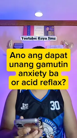 Ano ang dapat unang gamotin or masolusyunan anxiety ba or acid reflax? #anxiety #GERD #nerbyos #panicattack #kuyajimz 